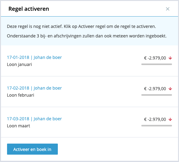 Activeer de regel en maak boekingen