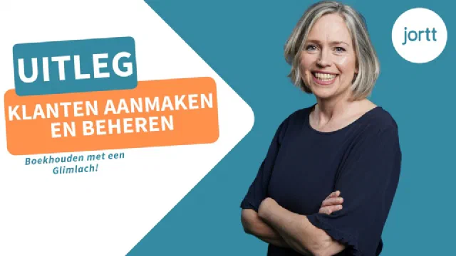 Klanten aanmaken en beheren | Uitleg