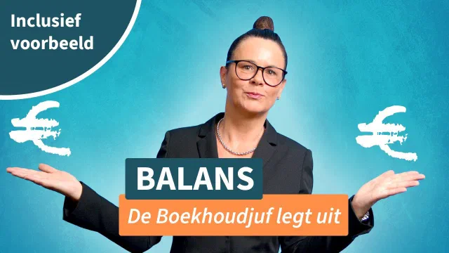 Balans, hoe werkt het? Cursus boekhouden door de Boekhoudjuf