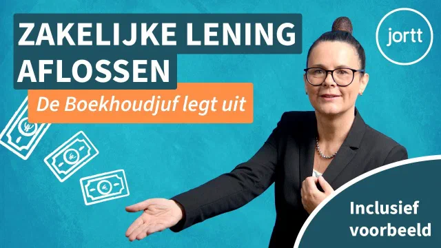 Zakelijke lening aflossen | Cursus boekhouden door de boekhoudjuf